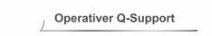 Operativer Q-Support